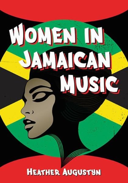 Cover for Heather Augustyn · Women in Jamaican Music (Pocketbok) (2020)