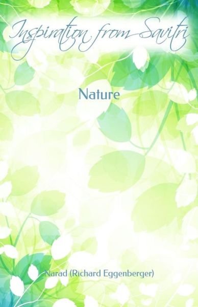 Cover for Sri Aurobindo · Inspiration from Savitri: Nature (Paperback Bog) (2013)