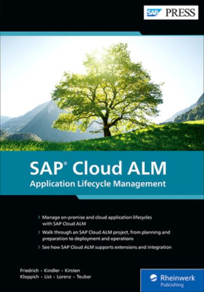 SAP Cloud ALM - Matthias Friedrich - Książki - Rheinwerk Publishing Inc. - 9781493225958 - 23 lipca 2024