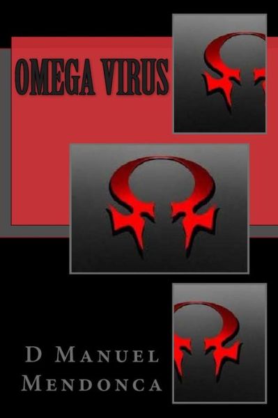 Cover for D Manuel Mendonca · Omega Virus (Paperback Book) (2014)