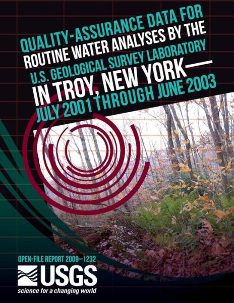 Cover for U.s. Department of the Interior · Quality-assurance Data for Routine Water Analysis by the U.s. Geological Survey Laboratory in Troy, New York-july 2001 Through July 2003 (Paperback Book) (2014)