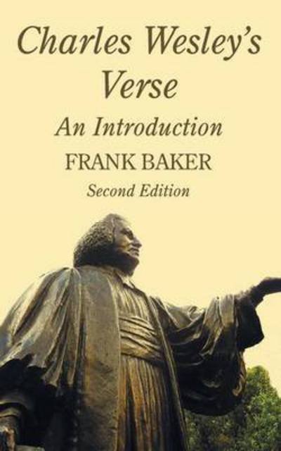 Cover for Frank Baker · Charles Wesley's Verse: an Introduction (Paperback Bog) (2014)