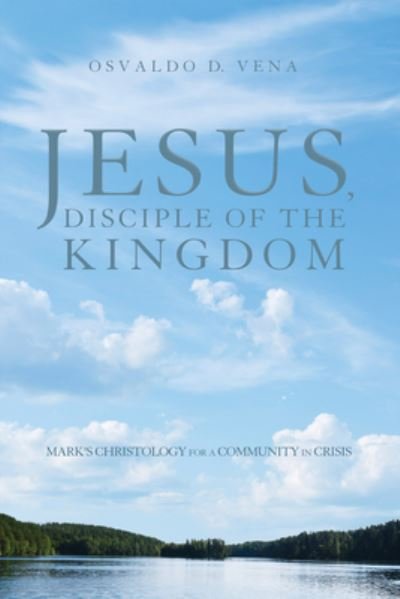 Cover for Osvaldo D. Vena · Jesus, Disciple of the Kingdom (Book) (2014)