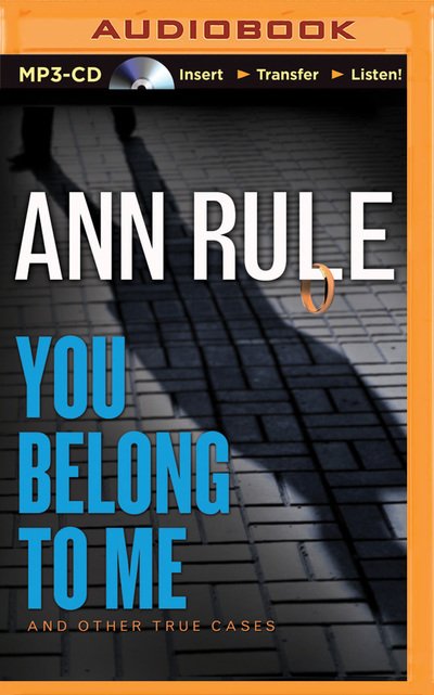 Cover for Ann Rule · You Belong to Me (MP3-CD) (2015)