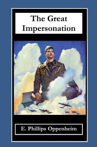 Cover for E Phillips Oppenheim · The Great Impersonation (Paperback Bog) (2014)