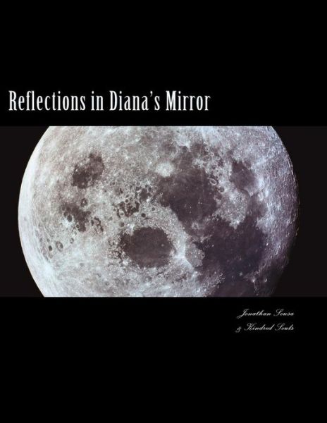 Cover for Rev Jonathan Sousa · Reflections in Diana's Mirror: a Devotional for the Queen of Heaven (Paperback Book) (2015)