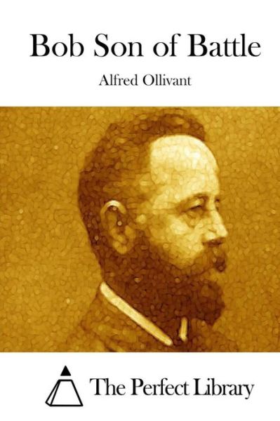 Cover for Alfred Ollivant · Bob Son of Battle (Paperback Book) (2015)