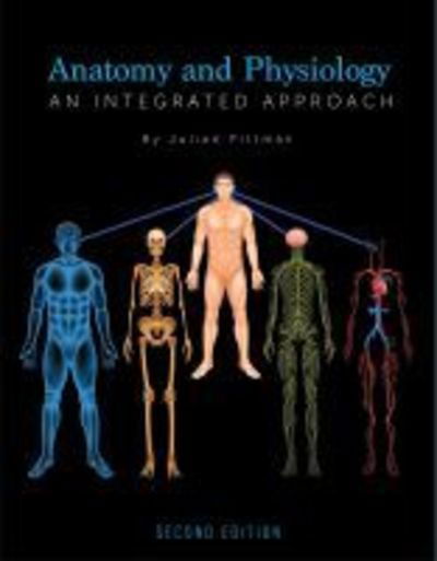 Cover for Julian Pittman · Anatomy and Physiology: An Integrated Approach (Paperback Book) [2 Revised edition] (2017)