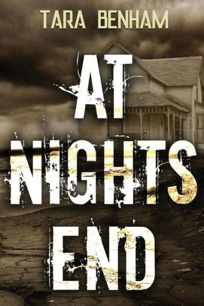 Cover for Tara Benham · At Night's End (Paperback Book) (2015)
