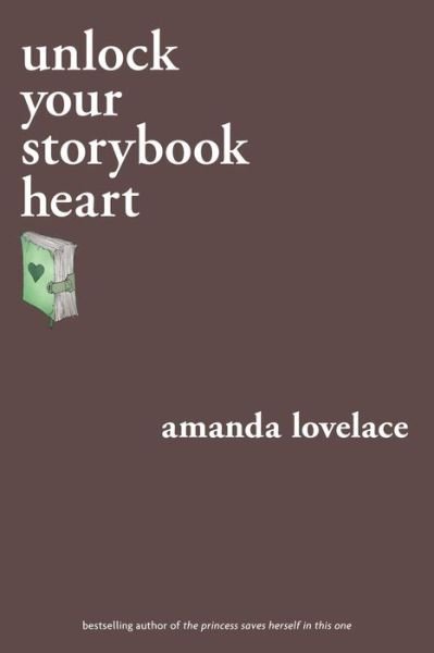 Cover for Amanda Lovelace · Unlock Your Storybook Heart - You Are Your Own Fairy Tale (Paperback Bog) (2022)