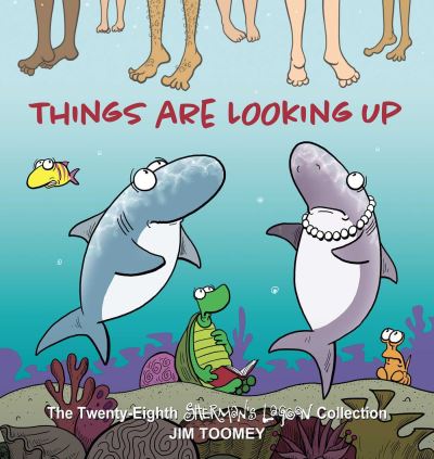 Cover for Jim Toomey · Things Are Looking Up: The Twenty-Eighth Sherman's Lagoon Collection - Sherman's Lagoon (Paperback Bog) (2023)