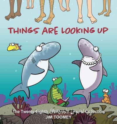 Cover for Jim Toomey · Things Are Looking Up: The Twenty-Eighth Sherman's Lagoon Collection - Sherman's Lagoon (Paperback Book) (2023)