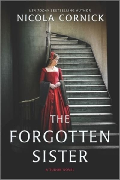 Cover for Nicola Cornick · Forgotten Sister A Novel (Book) (2020)