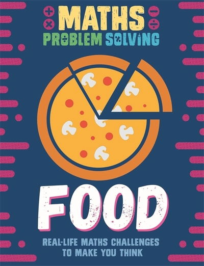 Cover for Anita Loughrey · Maths Problem Solving: Food - Maths Problem Solving (Paperback Book) (2021)