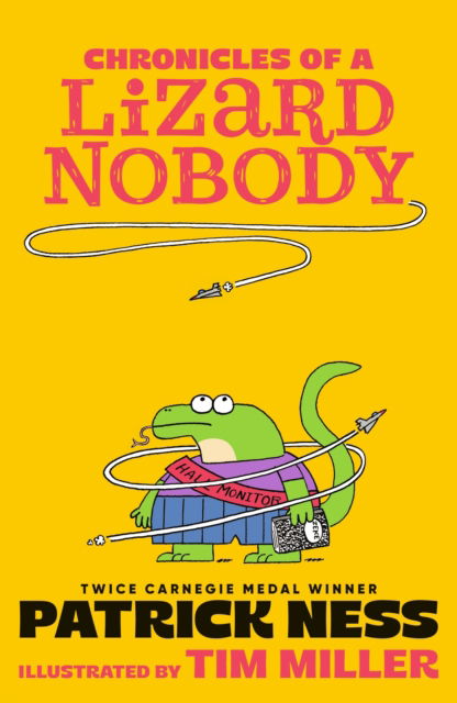 Chronicles of a Lizard Nobody - Chronicles of a Lizard Nobody - Patrick Ness - Bøger - Walker Books Ltd - 9781529517958 - 5. september 2024