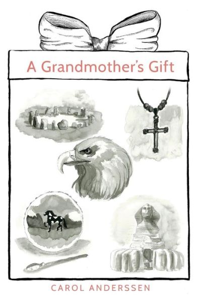 Cover for Carol Anderssen · A Grandmother's Gift (Paperback Book) (2016)