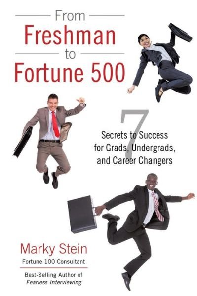 Cover for Marky Stein · From Freshman to Fortune 500 (Paperback Book) (2016)