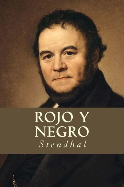Cover for Stendhal · Rojo y Negro (Paperback Book) (2016)