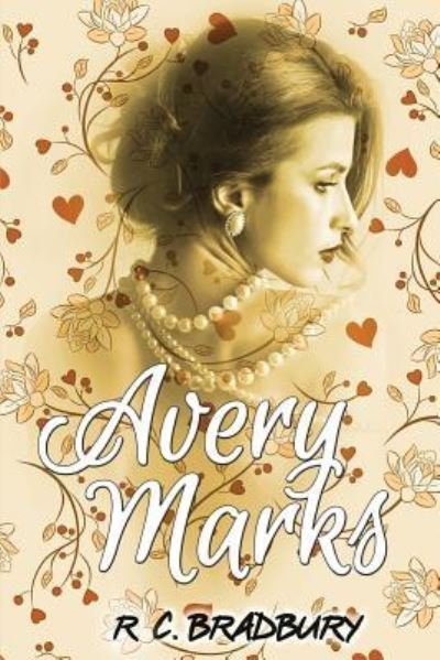 Cover for R C Bradbury · Avery Marks (Pocketbok) (2016)