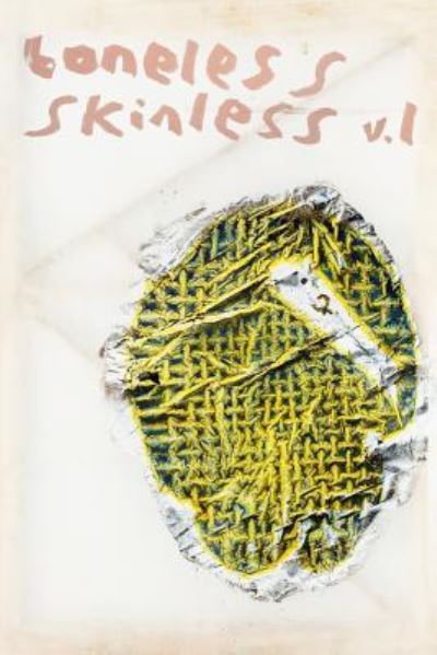 Cover for Various Contributors · Boneless Skinless (Taschenbuch) (2017)