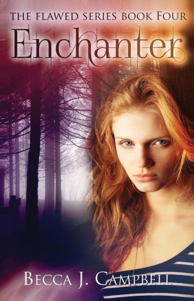 Cover for Becca J. Campbell · Enchanter (Paperback Book) (2017)