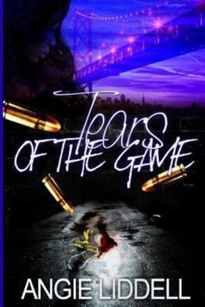 Cover for Angie Liddell · Tears of The Game (Paperback Book) (2017)