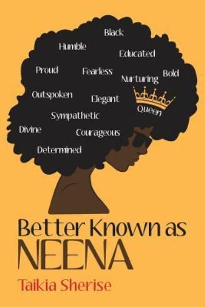 Cover for Taikia Sherise · Better Known as Neena (Paperback Book) (2018)