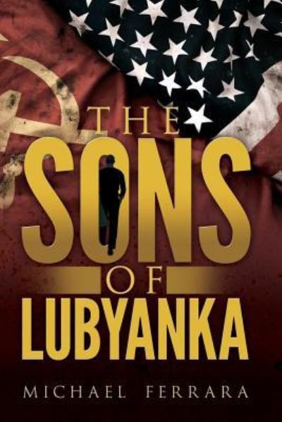 Cover for Michael Ferrara · The Sons of Lubyanka (Paperback Book) (2017)