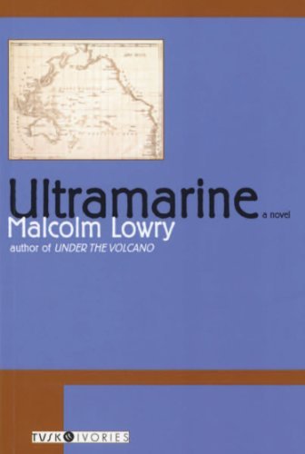 Cover for Malcolm Lowry · Ultramarine (Tusk Ivories) (Taschenbuch) (2005)