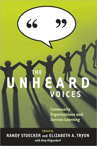 Cover for Randy Stoecker · The Unheard Voices: Community Organizations and Service Learning (Pocketbok) (2009)