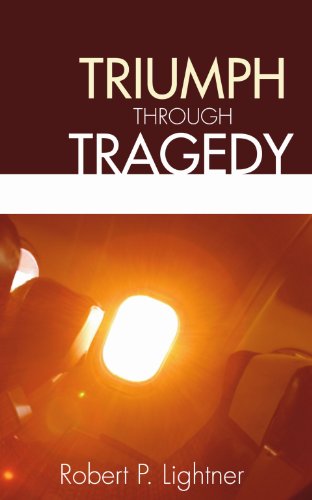 Cover for Robert P. Lightner · Triumph Through Tragedy : (Paperback Book) (2004)