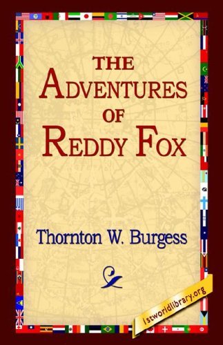 Cover for Thornton W. Burgess · The Adventures of Reddy Fox (Taschenbuch) (2004)