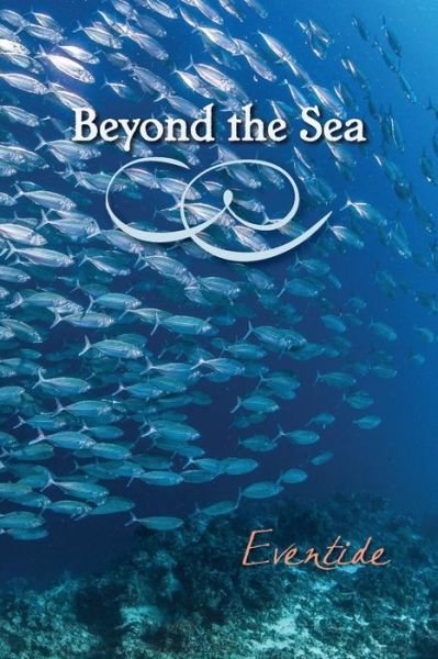 Cover for Eber &amp; Wein · Beyond the Sea: Eventide (Pocketbok) (2015)