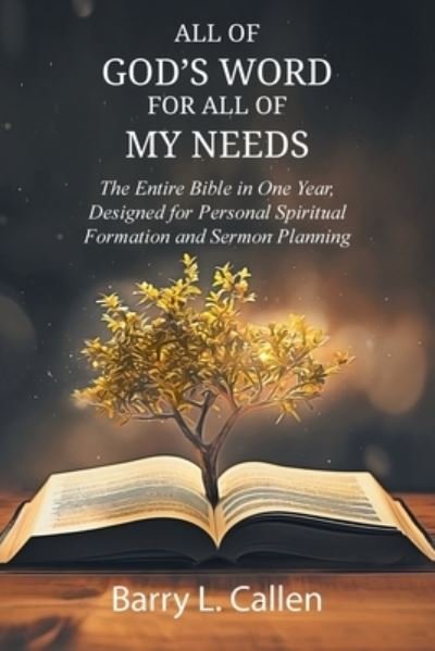 Cover for Barry L. Callen · All of Gods Word for All of My Needs (Book) (2023)