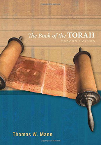 Cover for Thomas W. Mann · The Book of the Torah, Second Edition (Paperback Book) [2nd edition] (2013)