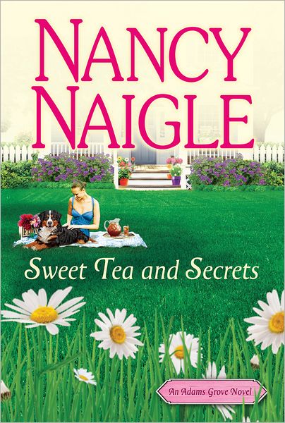 Cover for Nancy Naigle · Sweet Tea and Secrets - an Adams Grove Novel (Paperback Book) (2012)