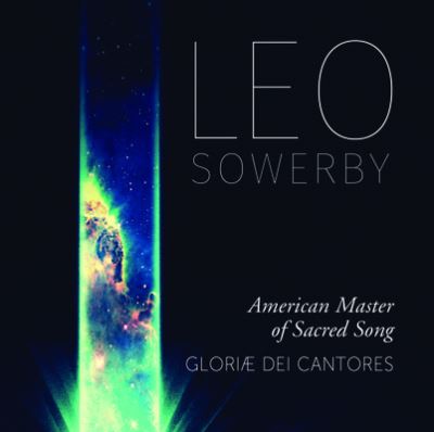 Cover for Gloriae Dei Cantores · Leo Sowerby (CD) (2018)