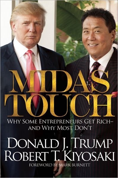 Cover for Donald J. Trump · Midas Touch: Why Some Entrepreneurs Get Rich-And Why Most Don't (Gebundenes Buch) (2011)