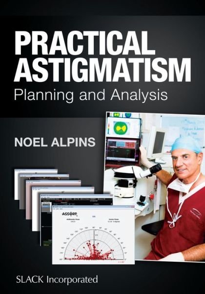Cover for Noel Alpins · Practical Astigmatism: Planning and Analysis (Gebundenes Buch) (2017)