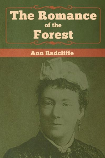 Cover for Ann Ward Radcliffe · The Romance of the Forest (Paperback Book) (2019)