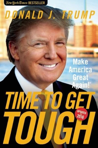 Cover for Donald J. Trump · Time to Get Tough: Make America Great Again! (Paperback Book) (2024)