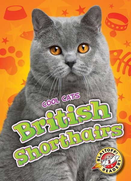 Cover for Christina Leighton · British Shorthairs (Hardcover Book) (2016)