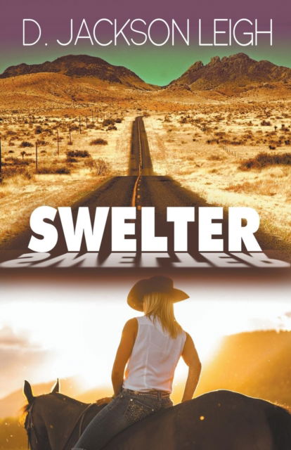 Cover for D Jackson Leigh · Swelter (Paperback Book) (2016)