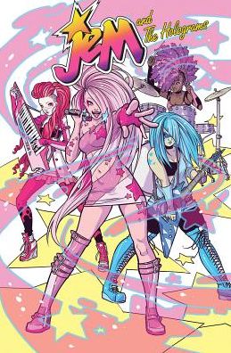 Cover for Kelly Thompson · Jem And The Holograms, Vol. 1 Showtime (Paperback Book) (2015)