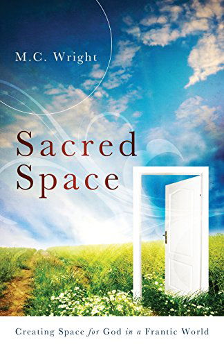 Cover for M. C. Wright · Sacred Space (Paperback Book) (2014)