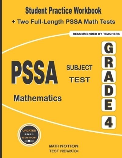 PSSA Subject Test Mathematics Grade 4 - Michael Smith - Books - Math Notion - 9781636200958 - February 2, 2021
