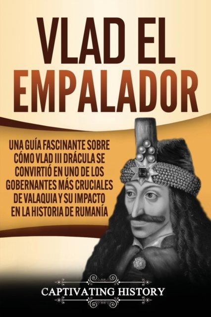 Cover for Captivating History · Vlad el Empalador (Paperback Book) (2021)