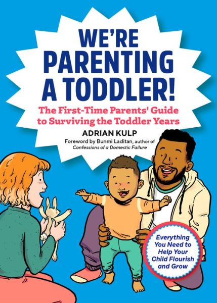 Cover for Adrian Kulp · We're Parenting a Toddler! (Book) (2020)
