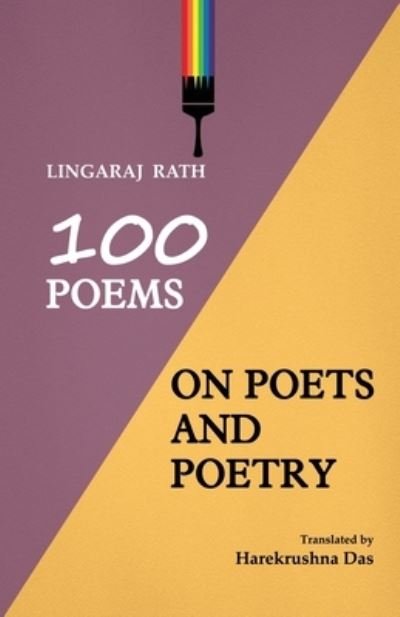 Cover for Lingaraj Rath · 100 Poems On Poets And Poetry (Paperback Book) (2022)