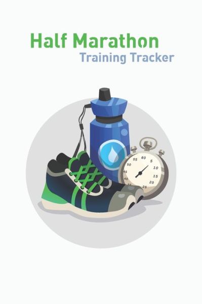 Cover for Nooga Publish · Half Marathon Training Tracker (Taschenbuch) (2019)